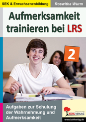 Aufmerksamkeit trainieren bei LRS - Bd.2