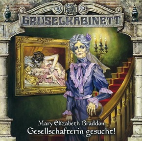 Gruselkabinett - Gesellschafterin gesucht!, 1 Audio-CD