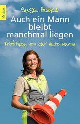 Auch ein Mann bleibt manchmal liegen