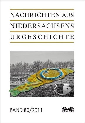 Nachrichten aus Niedersachsens Urgeschichte - Bd.79