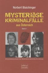 Mysteriöse Kriminalfälle aus Österreich - Bd.1