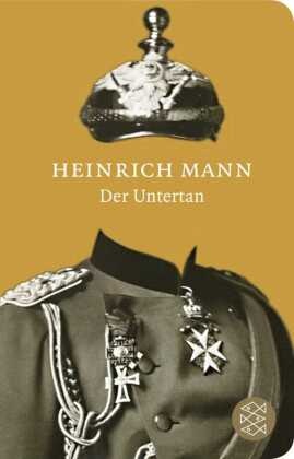 Heinrich Mann - Der Untertan