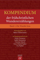 Kompendium der frühchristlichen Wundererzählungen: Die Wunder Jesu