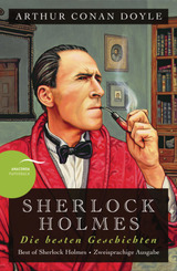 Sherlock Holmes - Die besten Geschichten / Best of Sherlock Holmes.
