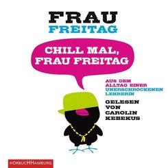 Chill mal, Frau Freitag, 3 Audio-CD