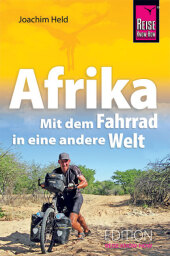 Afrika - Mit dem Fahrrad in eine andere Welt