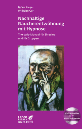 Nachhaltige Raucherentwöhnung mit Hypnose (Leben Lernen, Bd. 251)
