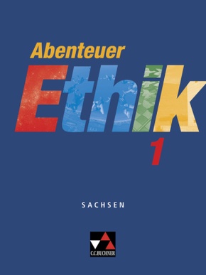 Abenteuer Ethik Sachsen 1