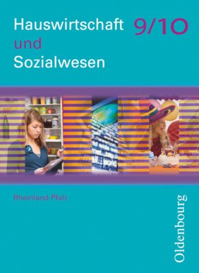 Hauswirtschaft und Sozialwesen - Rheinland-Pfalz - 9./10. Schuljahr