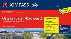 KOMPASS Fahrradführer Ostseeküsten-Radweg 2, von Lübeck nach Stralsund - Bd.2