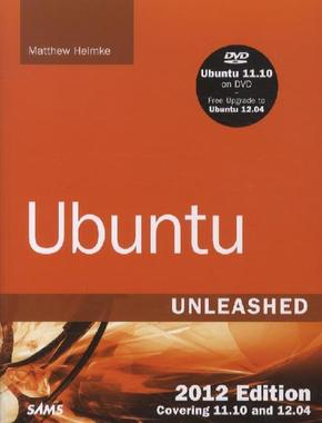 Ubuntu Unleashed 2012 Edition, w. DVD-ROM