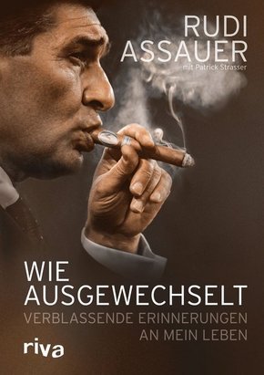 Rudi Assauer - Wie ausgewechselt