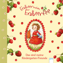 Erdbeerinchen Erdbeerfee - Das sind meine Kindergarten-Freunde