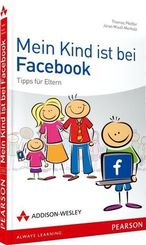 Mein Kind ist bei Facebook - Tipps für Eltern