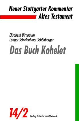 Neuer Stuttgarter Kommentar, Altes Testament: Das Buch Kohelet