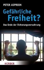 Gefährliche Freiheit?