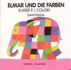 Elmar und die Farben, deutsch-italienisch - Elmer e i colori