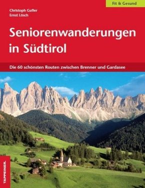 Seniorenwanderungen in Südtirol