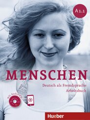 Menschen - Deutsch als Fremdsprache. Menschen A1.1. Arbeitsbuch mit Audio-CD