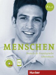Menschen - Deutsch als Fremdsprache. Menschen A1.2. Arbeitsbuch mit Audio-CD