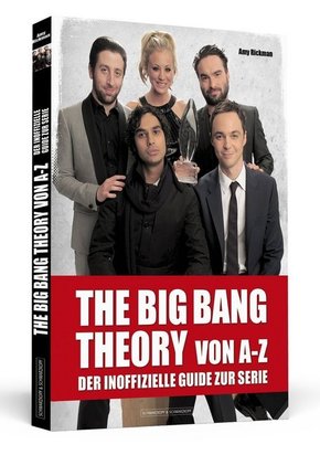 The Big Bang Theory von A bis Z