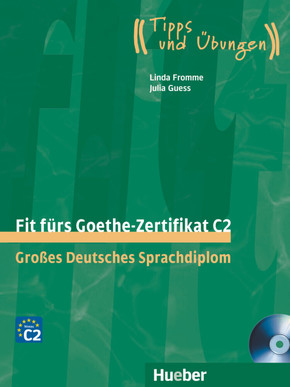 Fit fürs Goethe-Zertifikat C2, m. 2 Audio-CDs