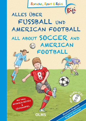 Alles über Fußball und American Football, Deutsch-Englisch, m. Audio-CD. All About Soccer and American Football -
