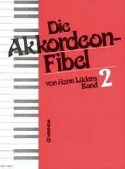 Die Akkordeon-Fibel - Bd.2