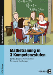 Mathetraining in 3 Kompetenzstufen - 5./6. Klasse - Bd.2