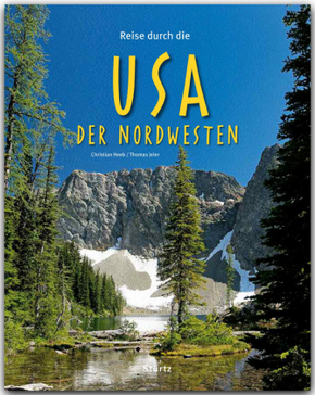 Reise durch die USA - Der Nordwesten