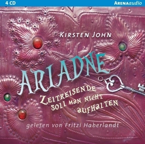 Ariadne; Zeitreisende soll man nicht aufhalten   ; Audio-CD