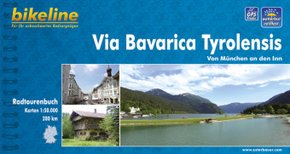 Bikeline Radtourenbuch Via Bavarica Tyrolensis