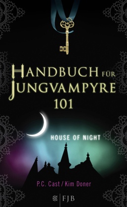 House of Night - Das Handbuch für Jungvampyre