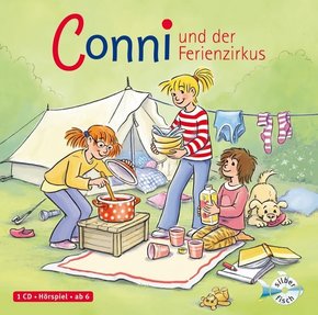 Conni und der Ferienzirkus (Meine Freundin Conni - ab 6 19), 1 Audio-CD