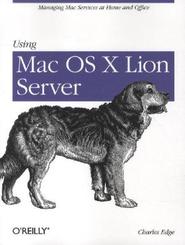 Using Mac OS X Lion Server