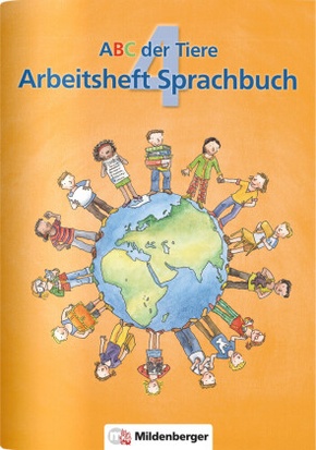 ABC der Tiere 4 - 4. Schuljahr, Arbeitsheft Sprachbuch