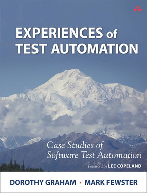 Experiences of Test Automation