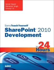 Sams Teach Yourself SharePoint 2010 Development in 24 Hours