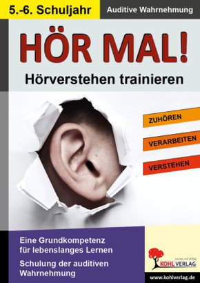 Hör mal! - Hörverstehen trainieren - 5.-6. Schuljahr