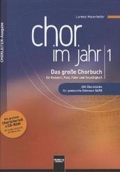 Chor im Jahr, Chorleiterausgabe, m. CD-ROM - Bd.1