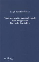 Vademecum für Wasserfreunde und Kurgäste in Wasserheilanstalten