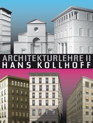 Architekturlehre Hans Kollhoff - Bd.2