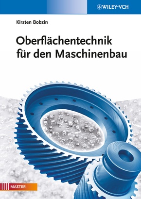 Oberflächentechnik für den Maschinenbau