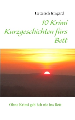10 Krimi Kurzgeschichten fürs Bett