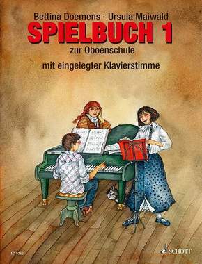 Spielbuch zur Oboenschule, Oboe (mit eingelegter Klavierstimme) oder für 2-3 Oboen