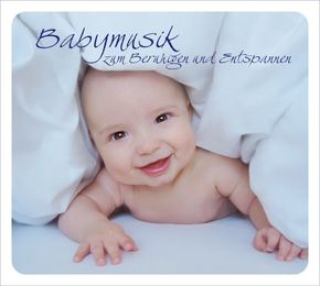 Babymusik zum Beruhigen und Entspannen, 1 Audio-CD - Vol.1