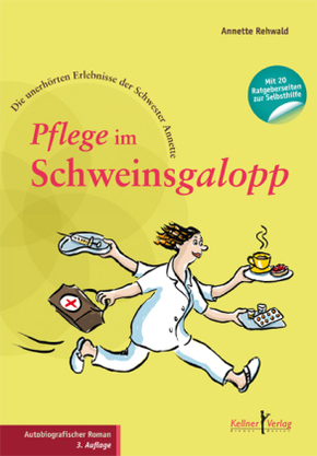 Pflege im Schweinsgalopp