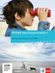 PRISMA Naturwissenschaften 1. Differenzierende Ausgabe A, m. 1 CD-ROM