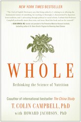 Whole. Rethinking the Science of Nutrition