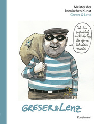 Meister der komischen Kunst: Greser & Lenz